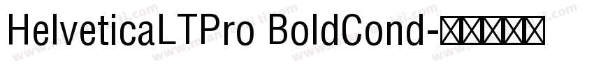 HelveticaLTPro BoldCond字体转换